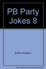 Pb Party Jokes 8