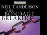 The Bondage Breaker® Audiobook