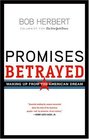 Promises Betrayed  Waking Up from the American Dream