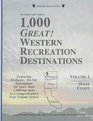 The Double Eagle Guide to 1000 GreatWestern Recreation Destinations Western Recreation Destinations  West Coast  Washington Oregon California