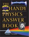 The Handy Physics Answer Book (Handy Answer Books)