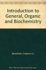 Introduction to General Organic Biochemistry