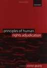 Principles of Human Rights Adjudication