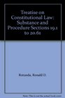 Treatise on Constitutional Law Substance and Procedure Sections 191 to 2061