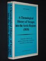 A chronological history of voyages into the Arctic regions  Undertaken chiefly for the purpose of discovering a NorthEast NorthWest or Polar Passage between the Atlantic and Pacific