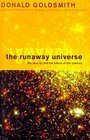The Runaway Universe  The Race to Discover the Future of the Cosmos