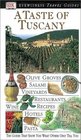 Eyewitness Travel Guide to A Taste of Tuscany