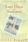 Last Days of Summer A Novel