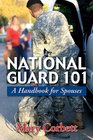 NATIONAL GUARD 101 A Handbook for Spouses