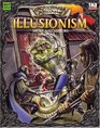 Encyclopaedia Arcane: Illusionism - Smoke And Mirrors