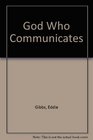 God Who Communicates