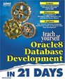 Sams Teach Yourself Oracle8 Database Development in 21 Days