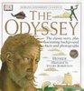 The DK Classics Odyssey The Classic Story Plus Fascinating Background Facts and Photographs