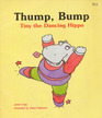 Thump Bump Tiny the Dancing Hippo