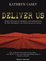 Deliver Us: Three Decades of Murder and Redemption in the Infamous I-45/Texas Killing Fields