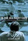 In the AllNight Caf A Memoir of Belle and Sebastian's Formative Year