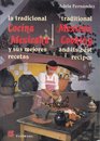 La Tradicional Cocina Mexicana Y Sus Mejores Recetas/Traditional Mexican Cooking and Its Best Recipes