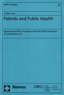 Patents and Public Health Legalising the Policy Thoughts in the Doha TRIPS Declarations of 14 November 2001