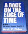 A Race on the Edge of Time: Radar-The Decisive Weapon of World War II