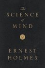 The Science of Mind Deluxe LeatherBound Edition