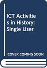 ICT Activities in History Photocopiable Pack and CDROM Single User