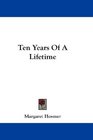 Ten Years Of A Lifetime
