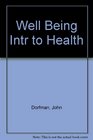WellBeing An Introduction to Health