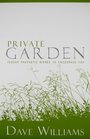 Private Garden Tender Prophetic Words to Encourage You