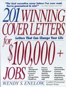 201 Winning Cover Letters for 100000 Jobs Cover Letters That Can Change Your Life