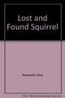 Lost and Found Squirrel