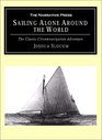 Sailing Alone Around the World The Classic Circumnavigation Adventure