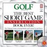 Golf The Best Short Game Instruction Book Ever