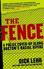 The Fence A Police Coverup Along Boston's Racial Divide
