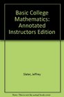 Basic College Mathematics Annotated Instructors Edition