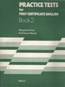 Practice Tests for First Certificate English