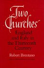 Two Churches England and Italy in the Thirteenth Century