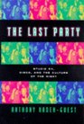 The Last Party Studio 54 Disco and the Culture of the Night