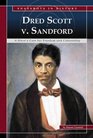 Dred Scott v Sandford A Slave's Case for Freedom and Citizenship