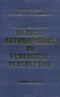 Medical Anthropology In Ecological Perspective Fourth Edition