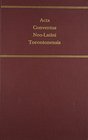 Acta Conventus NeoLatini Torontonensis Proceedings of the Seventh International Congress of NeoLatin Studies Toronto 8 August to 13 August 1988