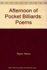 Afternoon of Pocket Billiards Poems