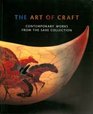 The art of craft Contemporary works from the Saxe collection