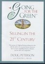 Going for the Green Selling in the 21st Century