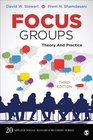Focus Groups Theory and Practice