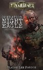 Tannhauser Operation Night Eagle