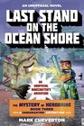 Last Stand on the Ocean Shore The Mystery of Herobrine Book Three A Gameknight999 Adventure An Unofficial Minecrafters Adventure