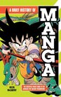 A Brief History of Manga