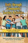 Unity through Community Service Activities Strategies to Bridge Ethnic and Cultural Divides