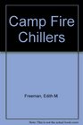 Camp Fire Chillers
