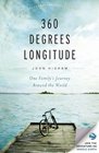 360 Degrees Longitude One Family's Journey Around the World